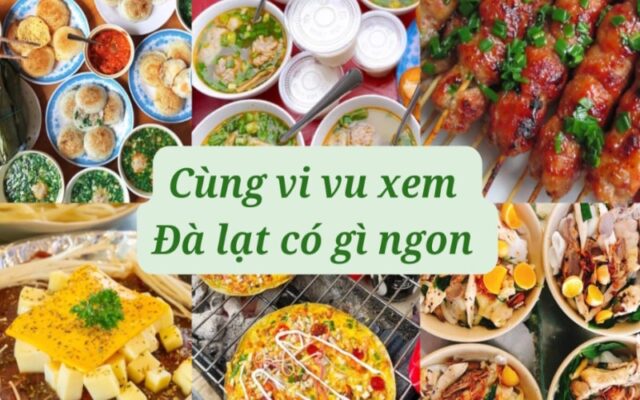 Đà Lạt có gì ngon