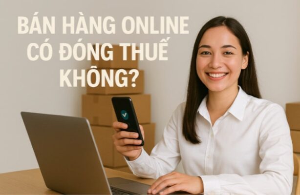 bán hàng online có đóng thuế không